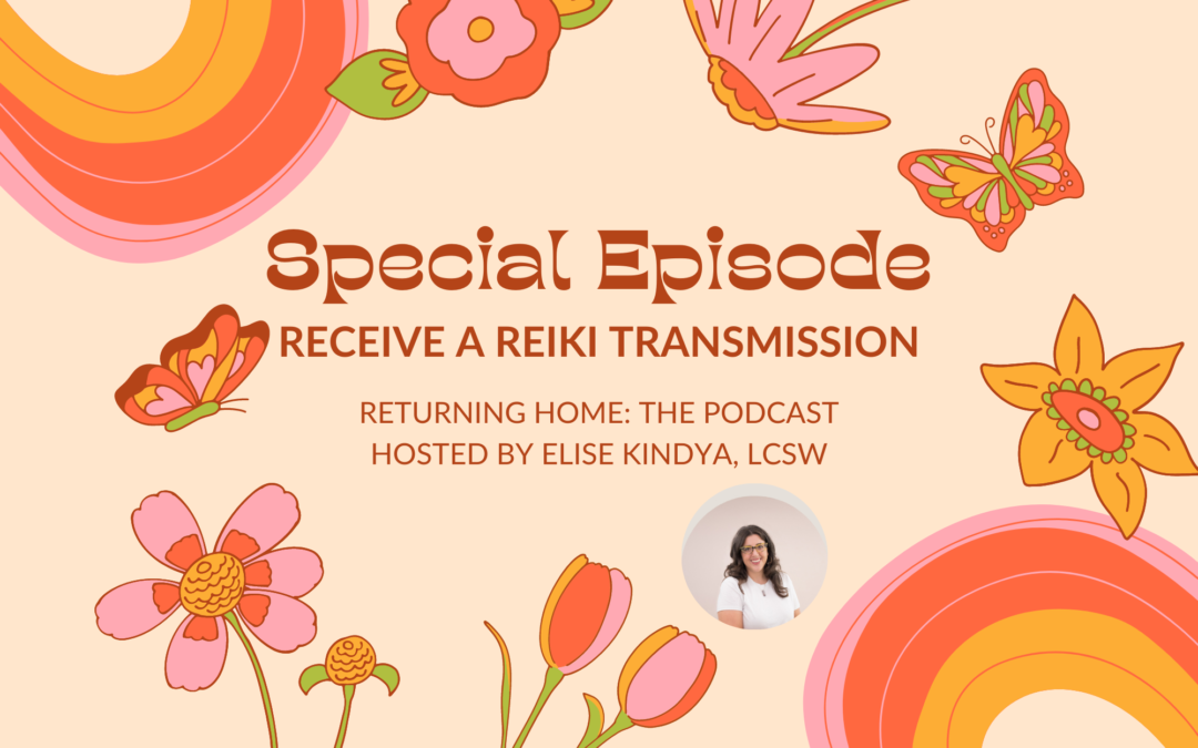 Special Episode! Receive a Reiki Transmission